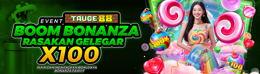 EVENT BOOOM BONANZA TAUGE88